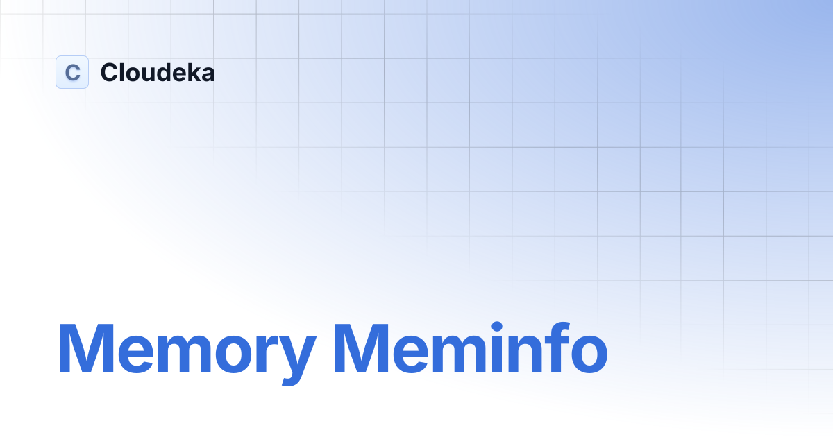 Memory Meminfo | Cloudeka