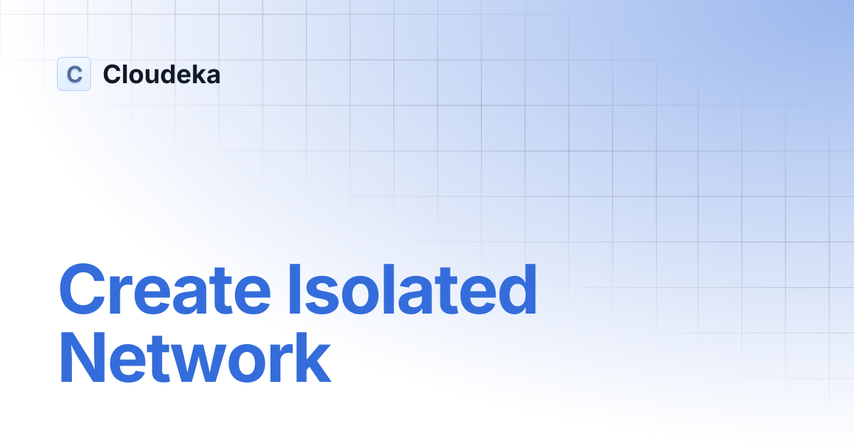 Create Isolated Network | Cloudeka