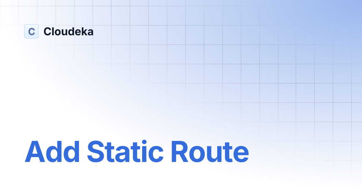 Add Static Route | Cloudeka