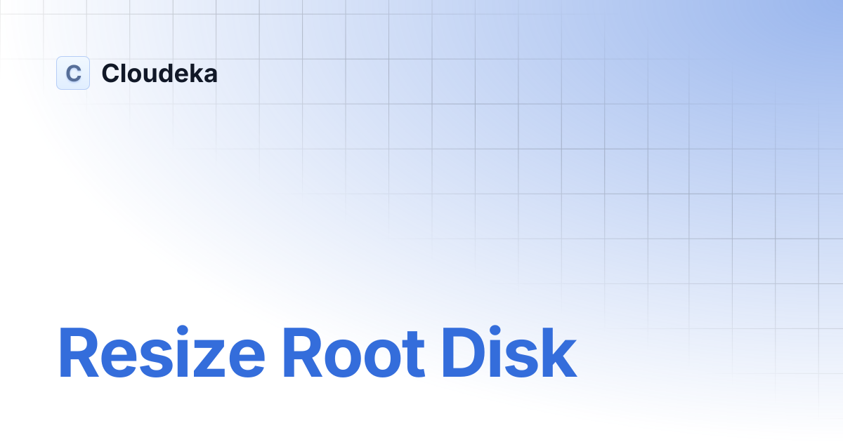 Resize Root Disk | Cloudeka