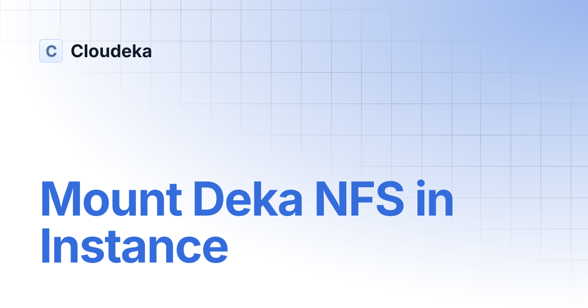 Mount Deka NFS in Instance | Cloudeka