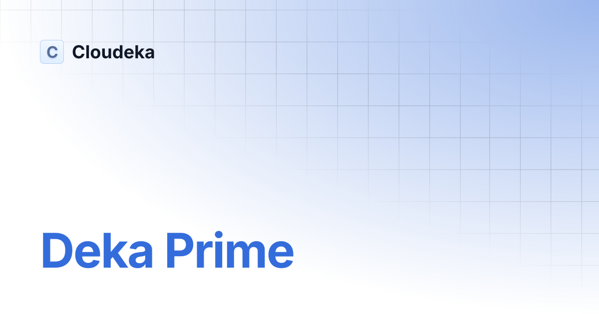 Deka Prime | Cloudeka