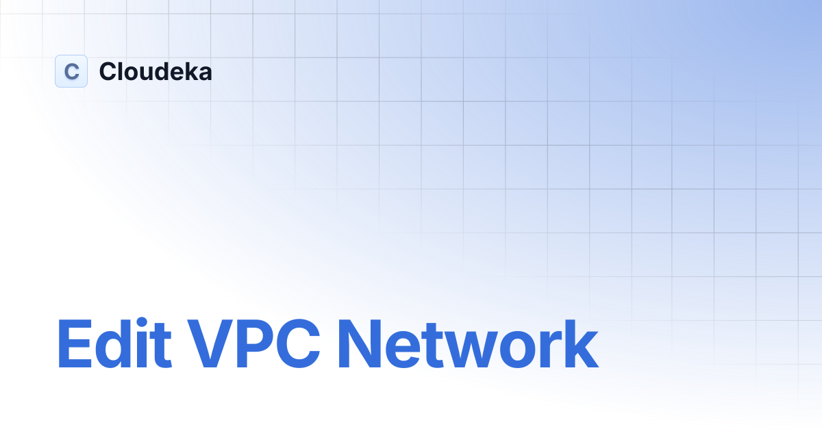 Edit VPC Network | Cloudeka