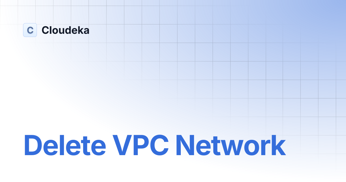 Delete VPC Network | Cloudeka