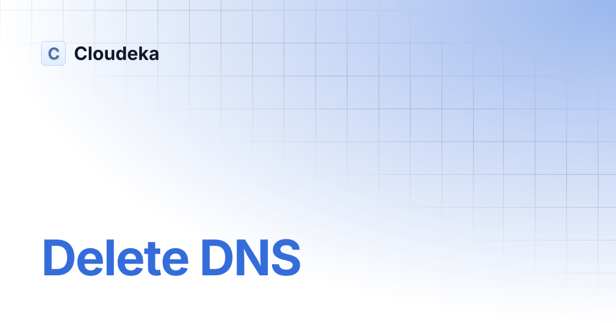 Delete DNS | Cloudeka