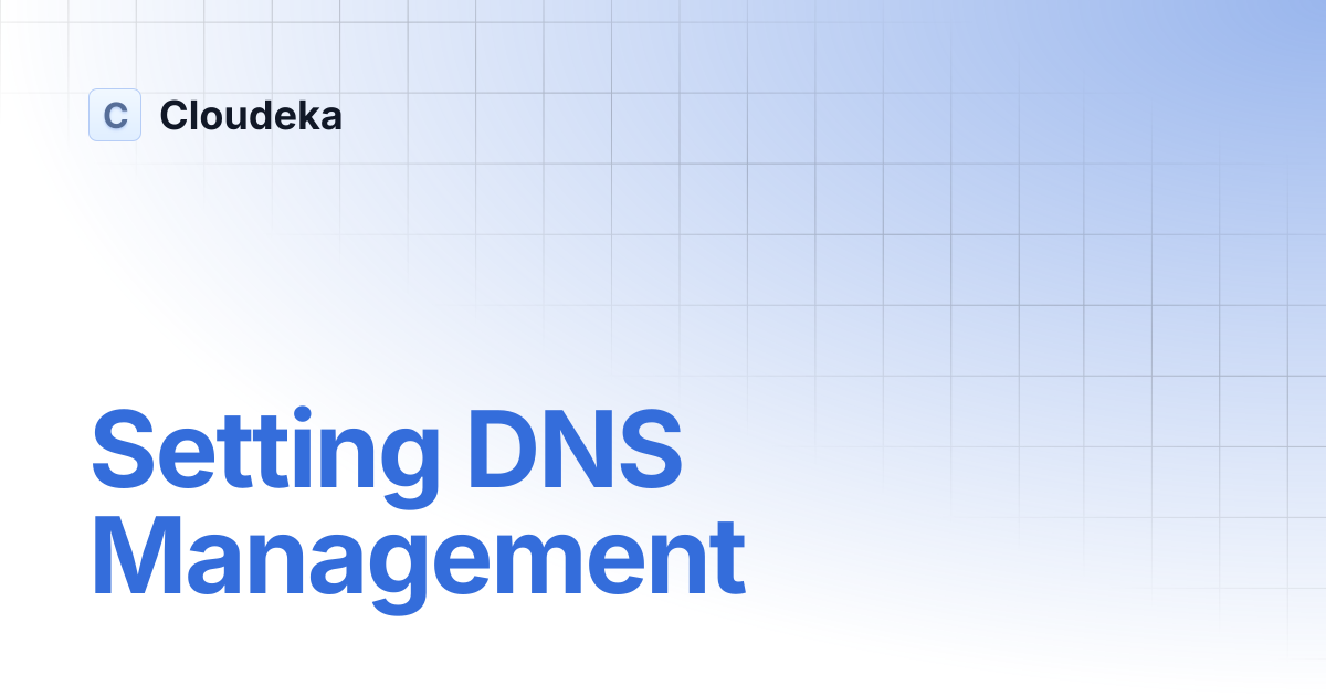 Setting DNS Management | Cloudeka